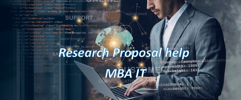 Research Proposal help MBA IT