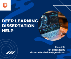 Deep Learning Dissertation Help