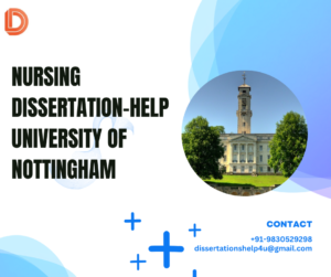 Nursing Dissertation-Help University of Nottingham