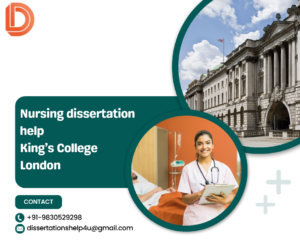 Nursing dissertation help King’s College London