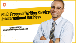 Ph.D. Proposal-Writing-Service in International-Business