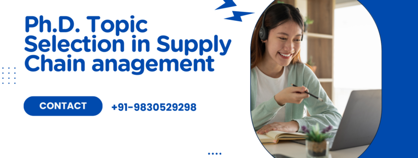 Ph.D. Topic-Selection in Supply-Chain-Management"