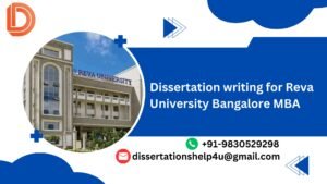 Dissertation writing for Reva University Bangalore MBA.dissertationshelp4u