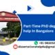 Part-Time PhD degree writing help In Bangalore .dissertationshelp4u