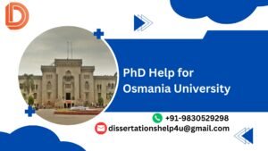 PhD Help for Osmania University.dissertationshelp4u