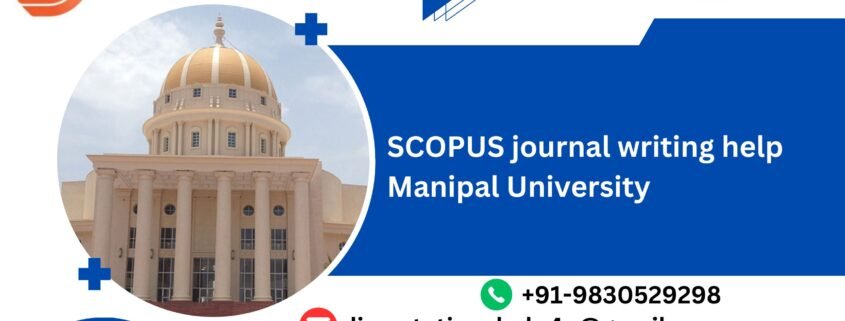 SCOPUS journal writing help Manipal University.dissertationshelp4u