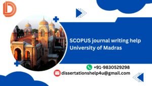 SCOPUS journal writing help University of Madras.dissertationshelp4u