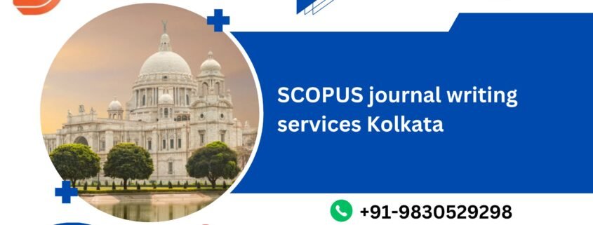 SCOPUS journal writing services Kolkata.dissertationshelp4u
