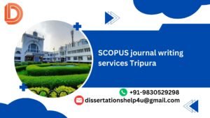 SCOPUS journal writing services Tripura.dissertationshelp4u