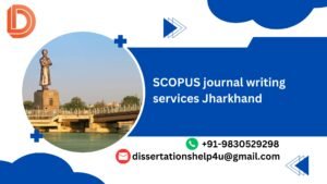 SCOPUS journal writing services jharkhand.dissertationshelp4u