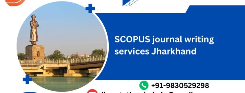SCOPUS journal writing services jharkhand.dissertationshelp4u