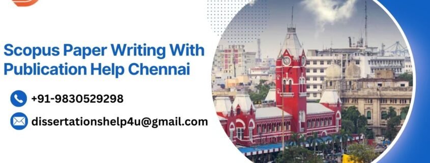 Scopus Paper Writing With Publication Help Chennai.dissertationshelp4u