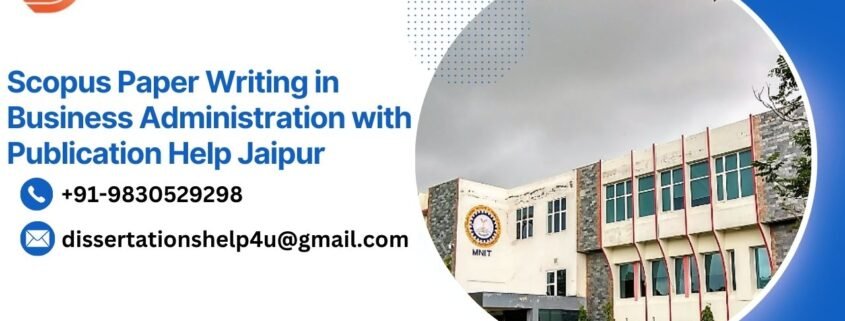 Scopus Paper Writing in Business Administration with Publication Help Jaipur.dissertationshelp4u