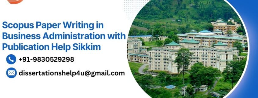 Scopus Paper Writing in Business Administration with Publication Help Sikkim.dissertationshelp4u