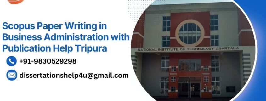 Scopus Paper Writing in Business Administration with Publication Help Tripura.dissertationshelp4u