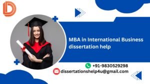 MBA in International Business dissertation help.dissertationshelp4u