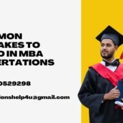 Common Mistakes to Avoid in MBA Dissertations