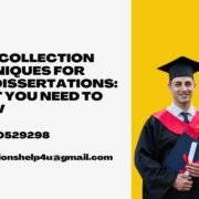 Data Collection Techniques for MBA Dissertations: What You Need to Know