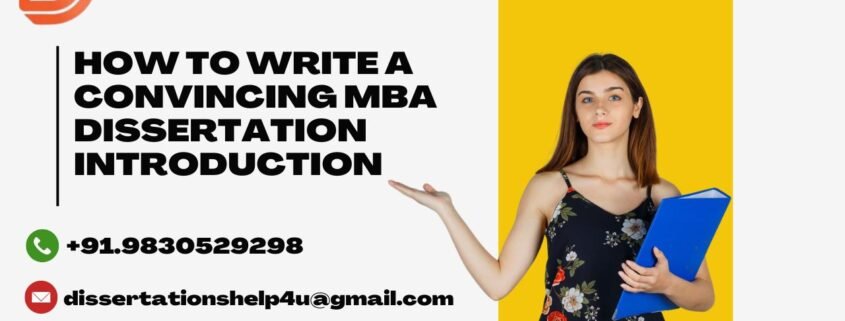 How to Write a Convincing MBA Dissertation Introduction