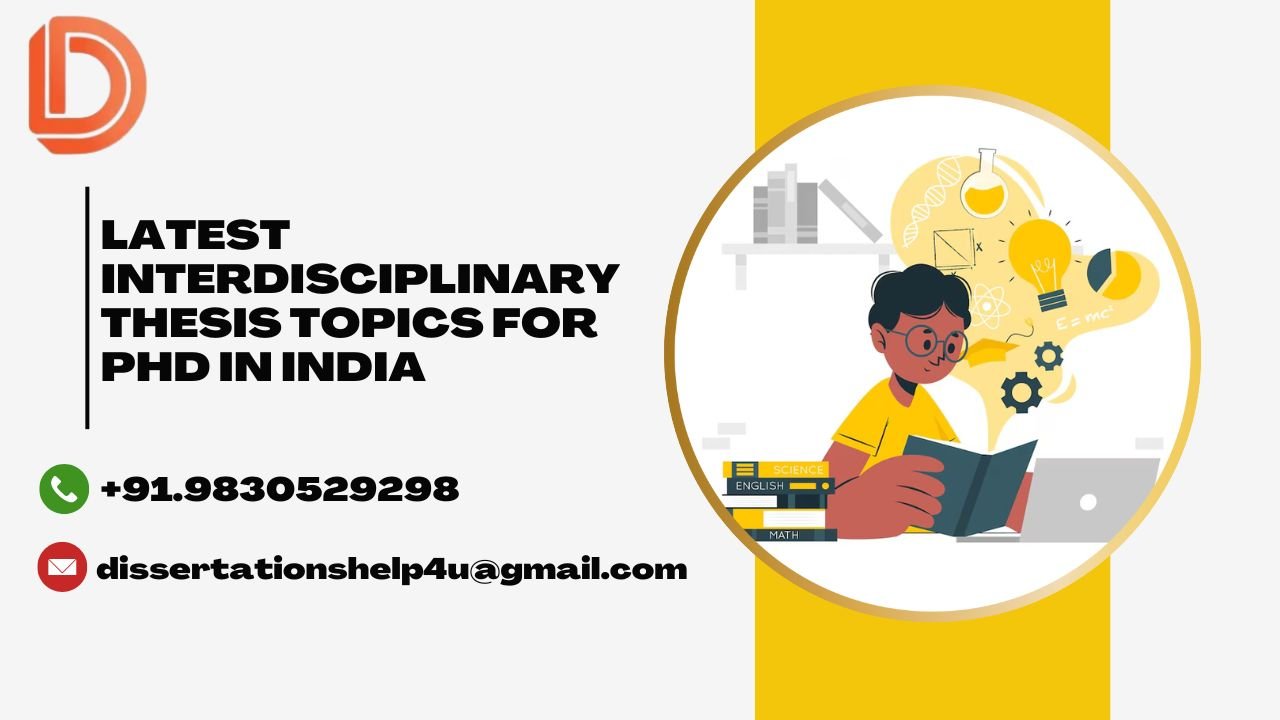 Latest-Interdisciplinary-Thesis-Topics-for-PhD-in-India-1.jpg