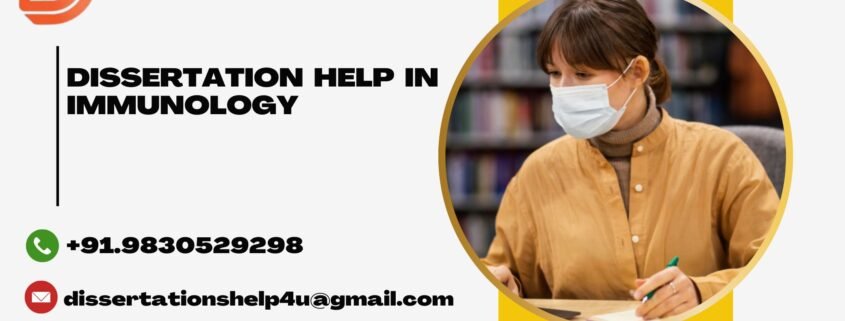 Dissertation help in Immunology