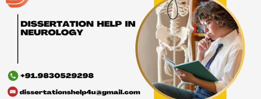 Dissertation help in Neurology