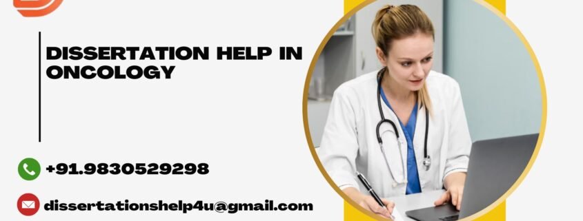 Dissertation help in Oncology