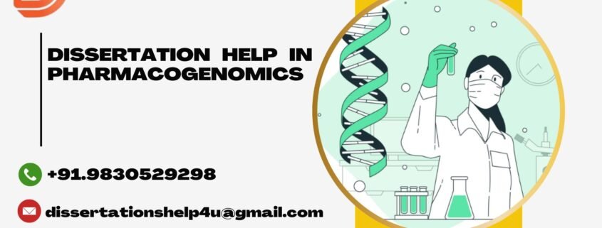 Dissertation help in Pharmacogenomics