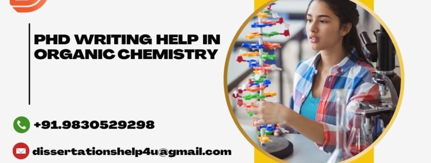 PhD writing help in Organic Chemistry