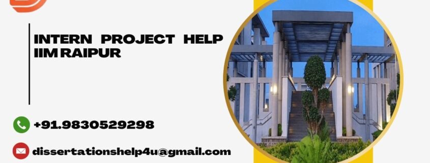 Intern Project Help IIM Raipur