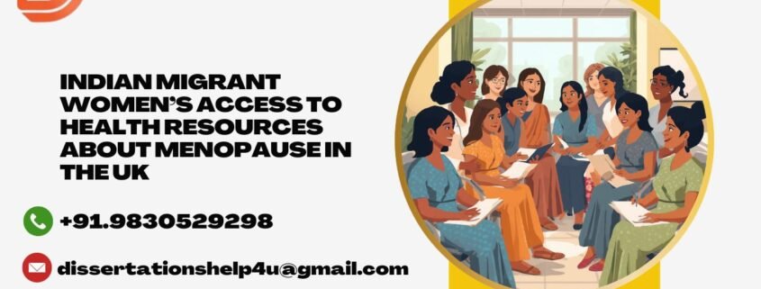 Indian migrant women’s access to health resources about menopause in the UK