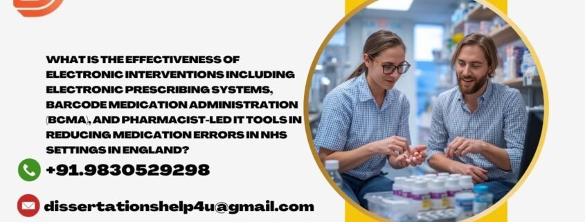 What is the effectiveness of electronic interventions including electronic prescribing systems, barcode medication administration (BCMA), and pharmacist-led IT tools in reducing medication errors in NHS settings in England?